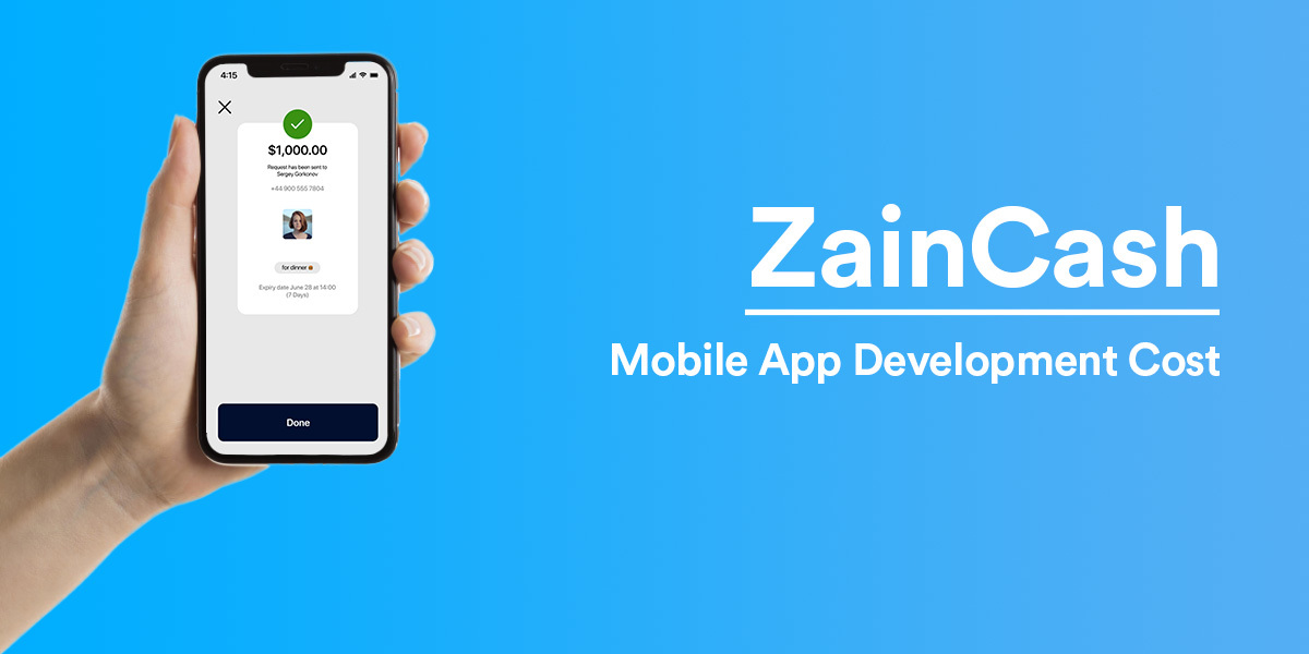ZainCash mobile app development cost